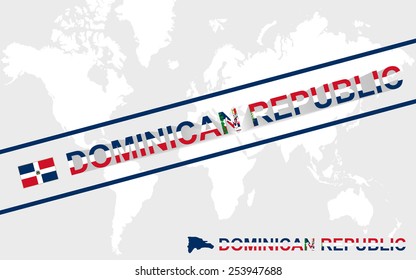 Dominican Republic map flag and text illustration, on world map