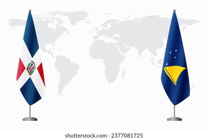 Dominican Republic and Tokelau flags for official meeting against background of world map.