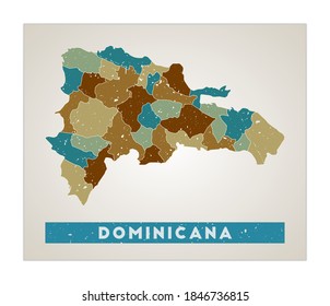 Dominicana map. Country poster with regions. Old grunge texture. Shape of Dominicana with country name. Authentic vector illustration.