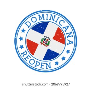 Dominicana Reopening Stamp. Round badge of country with flag of Dominicana. Reopening after lock-down sign. Vector illustration.