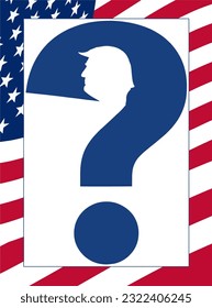 Donald Trump’s image is part of a question mark design in an illustration about if he will be the Republican choice for presidential candidate in 2024. Includes red, white and blue. svg