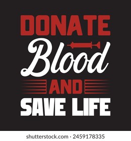 
Donate blood and save life 