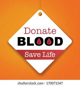 Donate Blood Save Life - Vector Paper tag / sticker