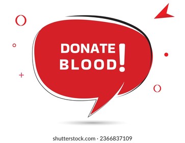 Donate Blood speech bubble text. Hi There on bright color for Sticker, Banner and Poster. vector illustration.