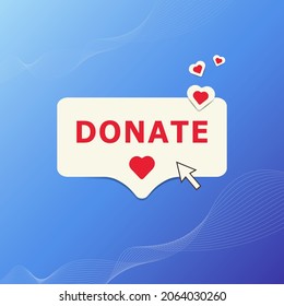 Donate button on blue background with hearts, waves and arrow. Vector illustration.