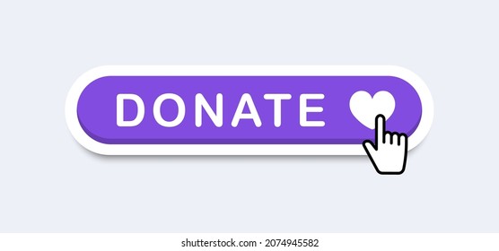 Donate button. Push button donate now. Button for charity and volunteering.