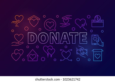 Donate colorful horizontal illustration. Vector charity and donation creative banner in outline style on dark background