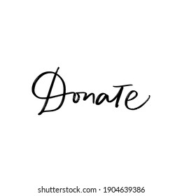 DONATE. Creative vector lettering with words. Motivational quote for choosing eco friendly lifestyle