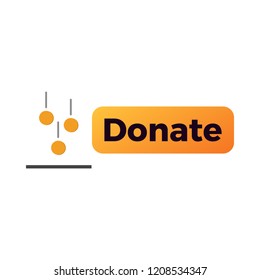 Donate money button . Donation money to support