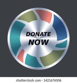 Donate now web button. Vector round metallic and color icon. Button add to cart