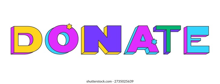 Doe design de texto 3D brincalhão. Apoio à caridade. Contribuição financeira. Dê doação. Pedido de angariação de fundos. Letras em bloco multicoloridas. Estilo funky retro com estrelas. Cultura pop. Fonte de Montserrat usada