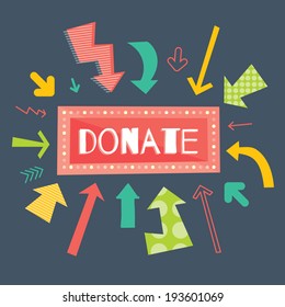 Donate red button with colorful arrows pointing on it. Dark background. Modern flat vector illustration with place for text. Layered file
