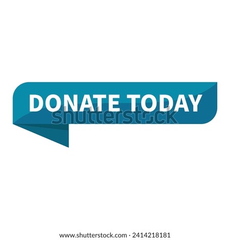 Donate Today Blue Rectangle Ribbon Shape For Philanthropy Gift Donation Charity Promotion
