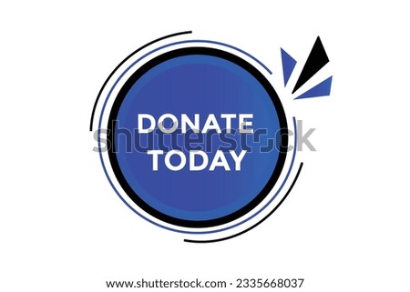 Donate today button web banner templates. Vector Illustration