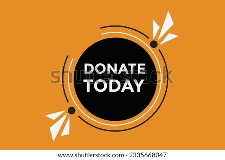 Donate today button web banner templates. Vector Illustration