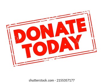 DONATE TODAY concepto de sello de texto para presentaciones e informes