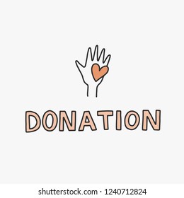 Donation. Hand drawn vector illustration. Hand drawn vector script. Handwritten phrase. Typographic design. Charity symbols collection cartoon donate sketch elements.