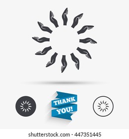 Donation hands circle sign icon. Charity or endowment symbol. Human helping hand palm. Flat icons. Buttons with icons. Thank you ribbon. Vector
