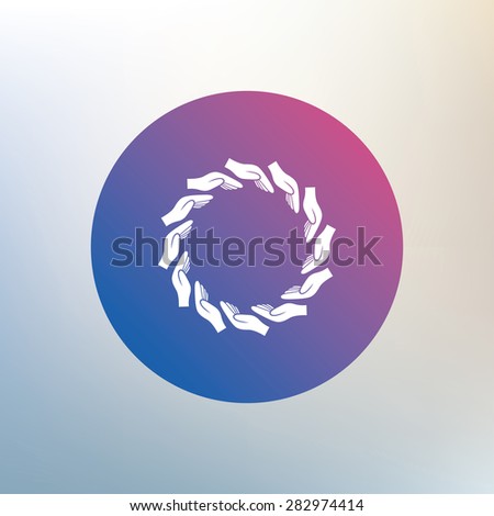 Donation hands circle sign icon. Charity or endowment symbol. Human helping hand palm. Icon on blurred background. Vector