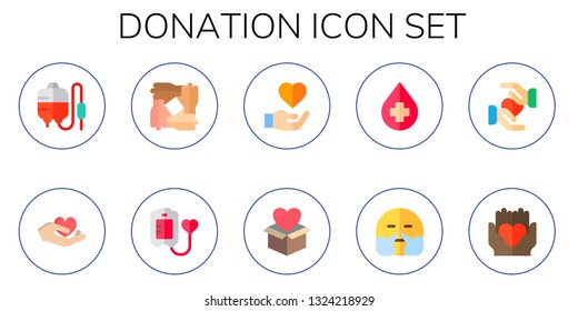 donation icon set. 10 flat donation icons.  Collection Of - blood transfusion, care, solidarity, blood donation, relief