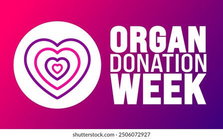 ​La Semana de la Donación de Órganos se celebra cada año en septiembre. Concepto de Festiva. Plantilla para el fondo, Anuncio, tarjeta, cartel, cartel, Plantilla de diseño con Formas únicas con color estándar.