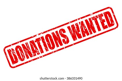 DONATIONS WANTED RED STAMP TEXT ON WHITE
