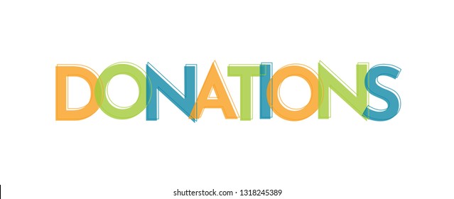 Donations word concept. "Donations" . Use for cover, banner, blog. 