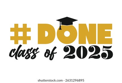 Feito Classe de 2025 ilustração vetorial. Projeto de celebração festiva para eventos de formatura e anúncios.