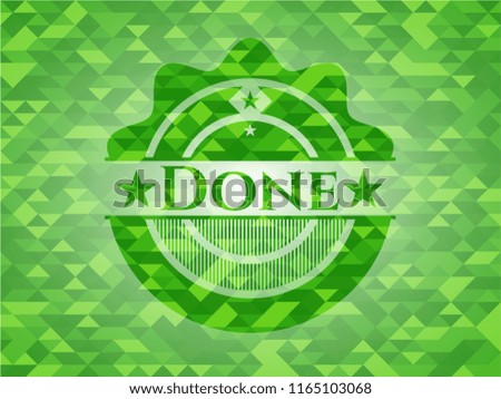 Done green emblem. Mosaic background
