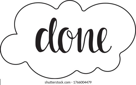 Done - hand written sign for organized planner, stickers, notebooks, diary, schedule, reminder, organizer or timetable. 