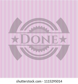 Done pink emblem. Retro