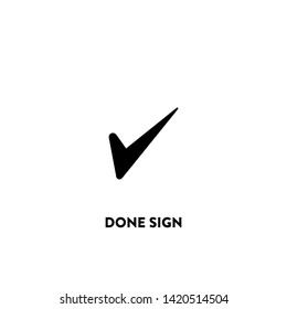 done sign icon vector. done sign sign on white background. done sign icon for web and app