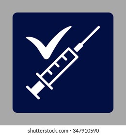 Done Vaccination vector icon. Style is flat rounded square button, white and dark blue colors, silver background.