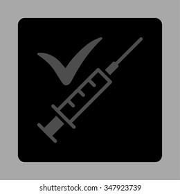 Done Vaccination vector icon. Style is flat rounded square button, gray and black colors, silver background.