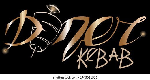 Doner kebab text. Doodle, cartoon vintage lettering for street food sign. Oriental cuisine golden logo on black background with shawarma skewer. Turkish cafe, national restaurant logo, banner, board