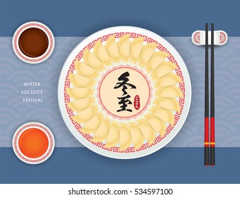 Dong Zhi means winter solstice festival, 24 solar term in chinese lunar calendars. JiaoZi (chinese dumplings) serve with sauces & chopsticks. Chinese cuisine vector illustration.