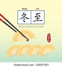 Dong Zhi means winter solstice festival, 24 solar term in chinese lunar calendars. JiaoZi (chinese dumplings) & chopsticks. Chinese cuisine vector illustration.