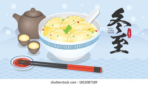 Dong Zhi oder Wintersolstice Festival. JiaoZi (chinesische Knödel) servieren mit Suppe. Bannergrafik der chinesischen Küche. (Übersetzung: Winter Solstice Festival)