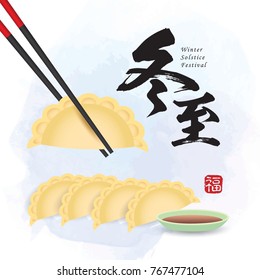 Dong Zhi - Winter Solstice Festival. Jiao Zi (dumplings) with chopsticks and sauce on blue background. Vector chinese food. (caption: Dong Zhi, blessing)