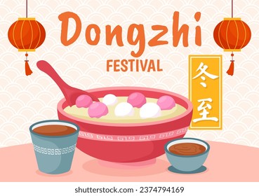 Dongzhi Vector Illustration. Translation Dongzhi Festival. on December 22 with Chinese Food Tangyuan and Jiaozi in Flat Cartoon Background Design