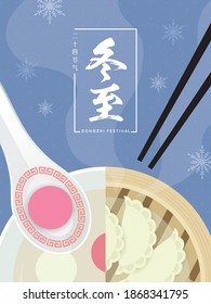 Dongzhi or Winter Solstice Festival, chinese 24 solar term. Tang Yuan (sweet dumplings soup) and Jiaozi (dumplings). Chinese cuisine flat vector illustration. (translation: Dongzhi festival)