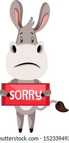 Donkey with sorry sign, illustration, vector on white background.