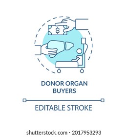 Donor Organ Buyers Blue Concept Icon. Illegal Organ Purchase Abstract Idea Thin Line Illustration. Transplantation Witjout Persons Will. Vector Isolated Outline Color Drawing. Editable Stroke