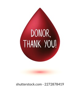Donor, thank you. Vector red drop of blood 