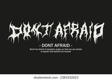 Don't Afraid Metal Typography – Brutal Deathcore Font for T-Shirt and Poster Design