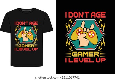 i don't age gaming t-shirt design 