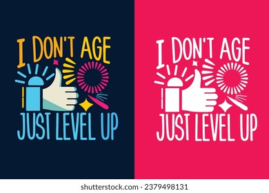 no envejezco, solo levanto la cita de motivación o diseño de camisetas
