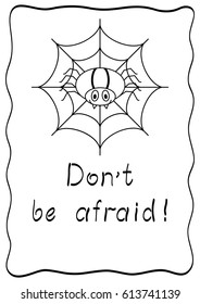 Don't be afraid - comic postcard with spider. Design template for postcards, cards, greeting cards, posters, cover. Black isolated on white background. 
Vector illustration.