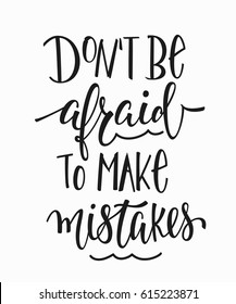 4,143 Mistake Quotes Images, Stock Photos & Vectors | Shutterstock