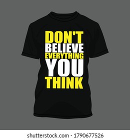 Don't believe everything you think, typography design for print